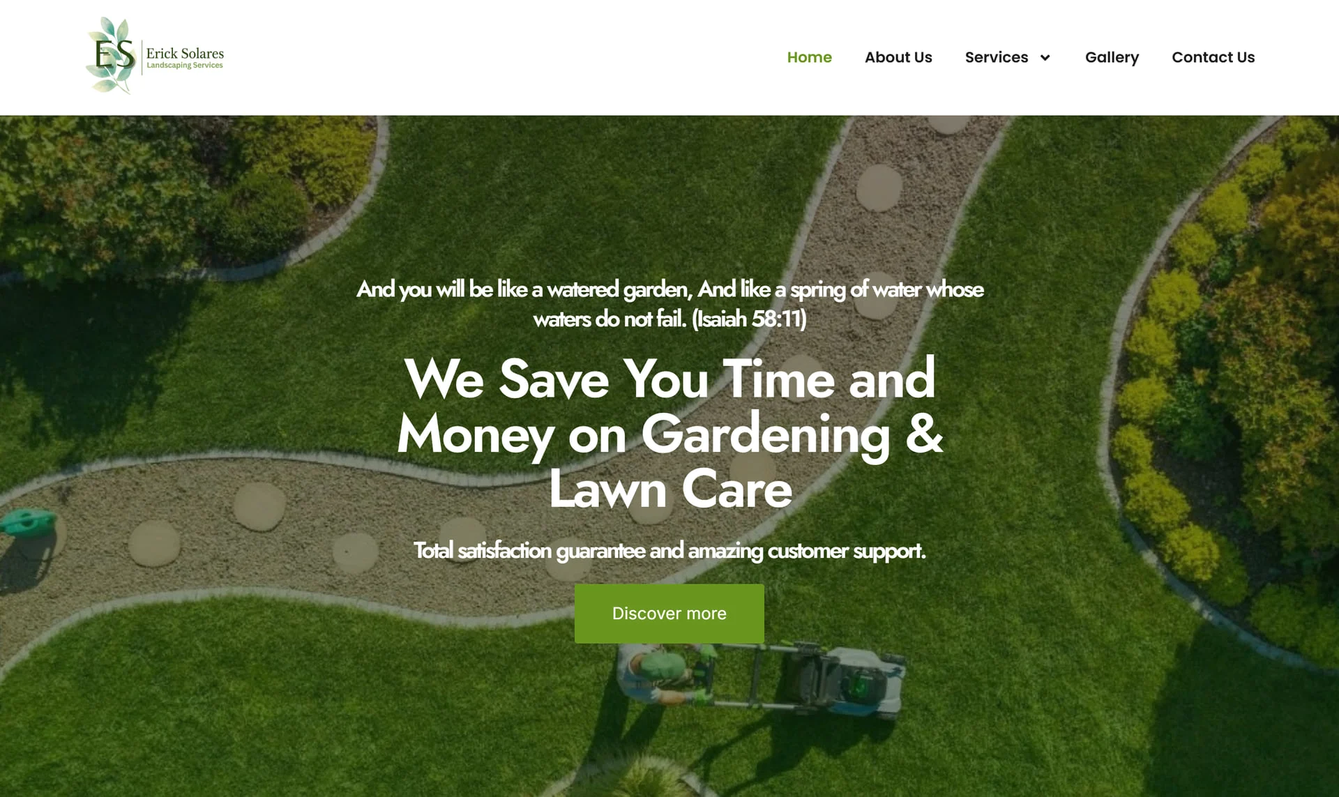 Erick Solares Landscaping homepage hero: a verse from Isaiah 58:11 above “We Save You Time and Money on Gardening & Lawn Care”
